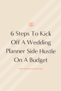 🌈 📍 6 Steps To Kick Off A Wedding Planner Side Hustle On A Budget | stay inspired all year long