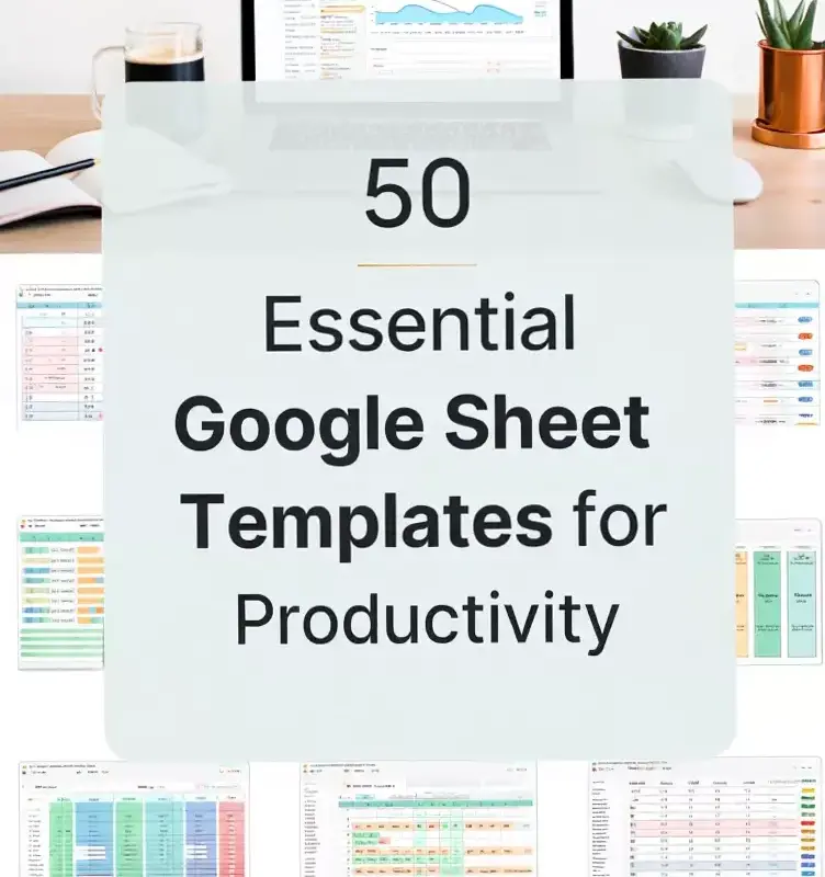 Boost Productivity with Google Sheet Templates Collection — 📍 🌈 romanticize your routine