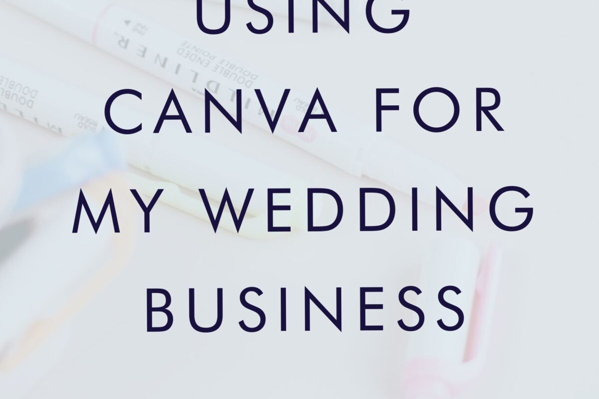 💌 💌 Canva Mastery for Wedding Design & Planner Templates | stay inspired all year long