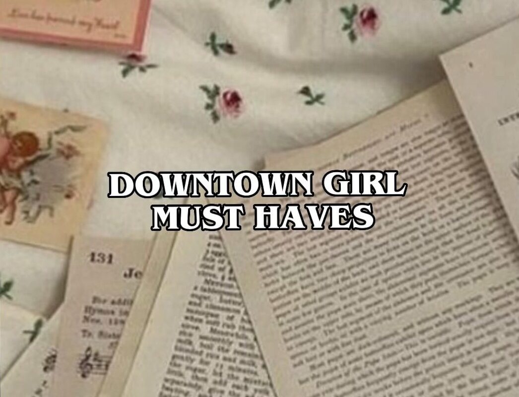 🌿 🎀 Downtown Girl Must Haves | secret to staying productive