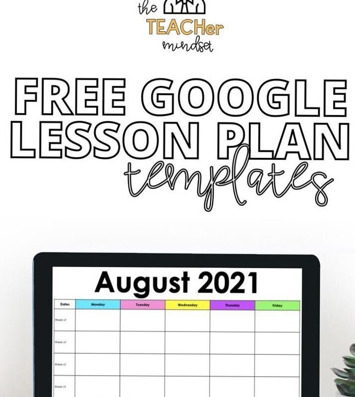 Free Google Lesson Plan Templates for Teachers: Editable Weekly & Daily Plans — ✨ 🌿 secret to staying productive