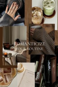 👰 💍 secret to staying productive: Romanticize Your Routine Cozy Latte & It Girl Aesthetic