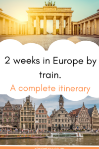 ✨ 🌿 See Europe in 2 Weeks by Train – Full Itinerary | essential planning guide