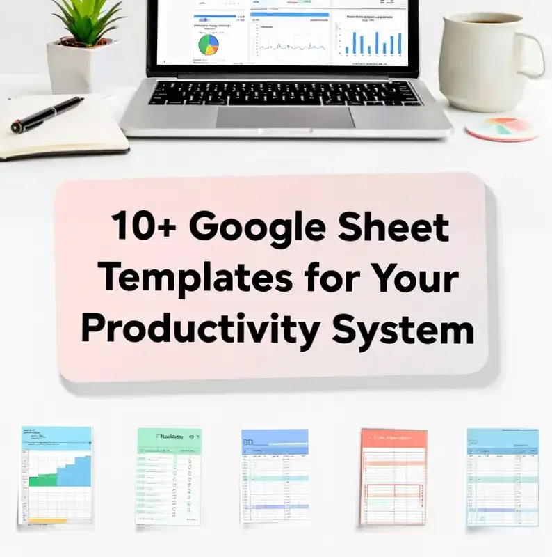 💍 💌 stay inspired all year long: Ultimate Google Sheet Template Collection for Productivity