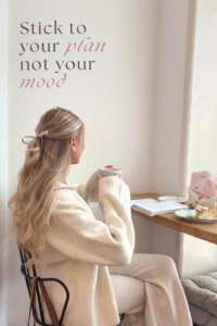 🍰 💍 Stick to Your Plan, Not Your Mood | Study Motivation | stay inspired all year long