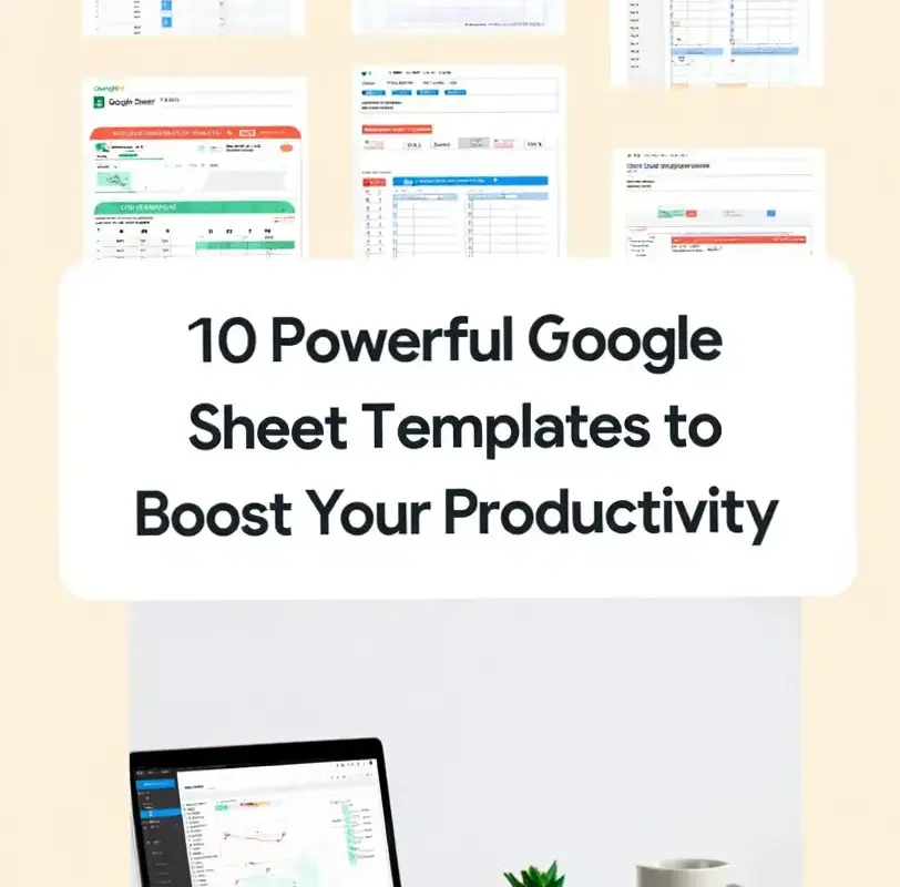 📁 🖇️ Streamline Workflow with Google Sheet Templates | secret to staying productive
