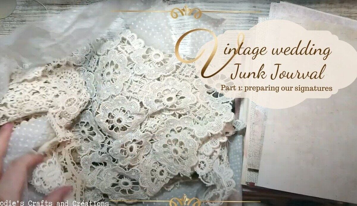 Vintage Wedding Junk Journal: 500 Pages & 12 Signatures Made Easy — 🤍 ☁️ romanticize your routine