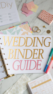 ✨ ✨ DIY Wedding Binder: Design Your Dream Planner | essential planning guide