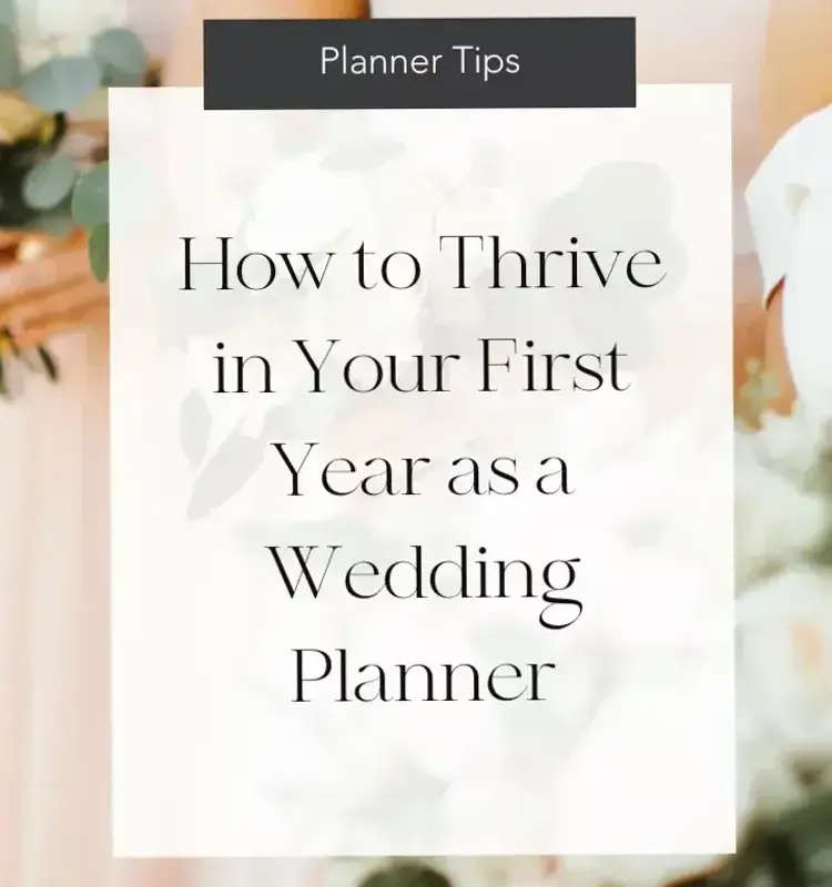 💍 🥂 First-Year Wedding Planner Success Tips | stay inspired all year long