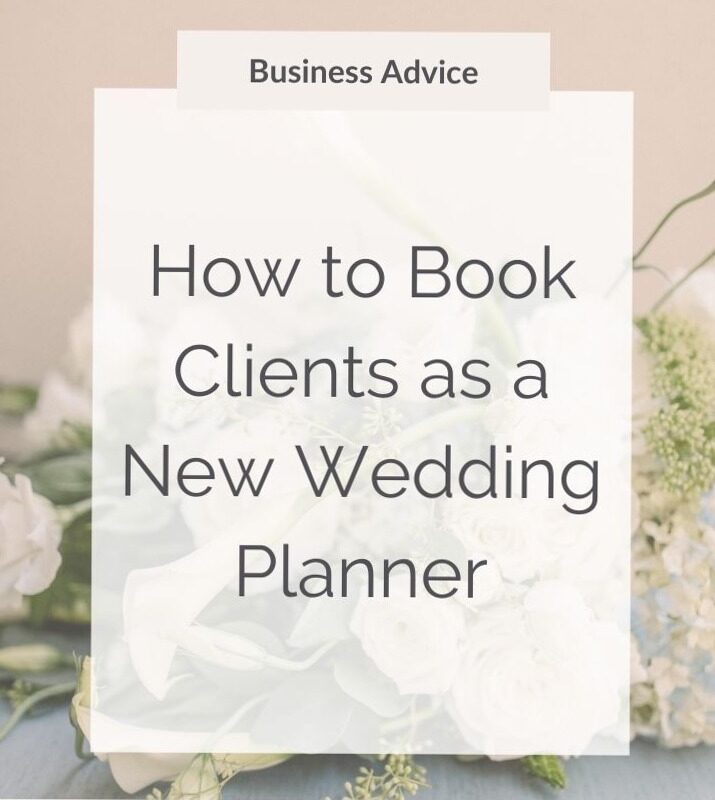 How to Book Clients as a New Wedding Planner — 💎 🪄 dream life manifestation