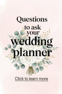 🎨 📍 romanticize your routine: Essential Questions for Your Wedding Planner