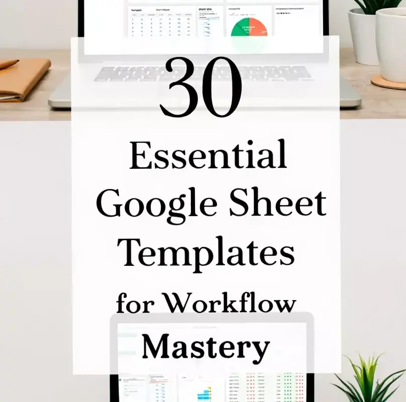 💎 📍 romanticize your routine: Master Your Workflow with Google Sheet Template Collection