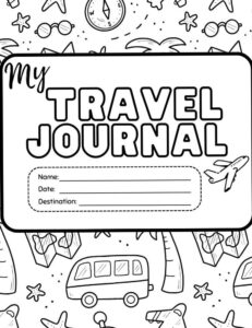 Unlock Your Child’s Wanderlust: Free Printable Travel Journal — 🕯️ 🤍 stay inspired all year long
