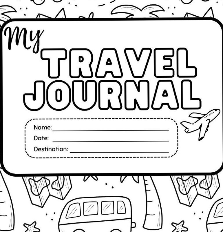 Unlock Your Child’s Wanderlust: Free Printable Travel Journal — 🕯️ 🤍 stay inspired all year long