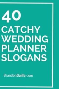 Wedding Planner Slogans & Taglines for Digital Design | 101 Catchy Ideas — 📊 📌 dream life manifestation